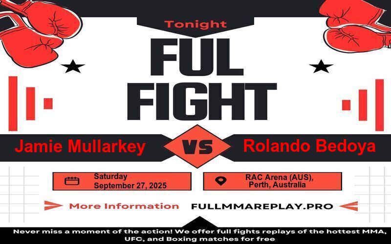 Jamie Mullarkey vs Rolando Bedoya