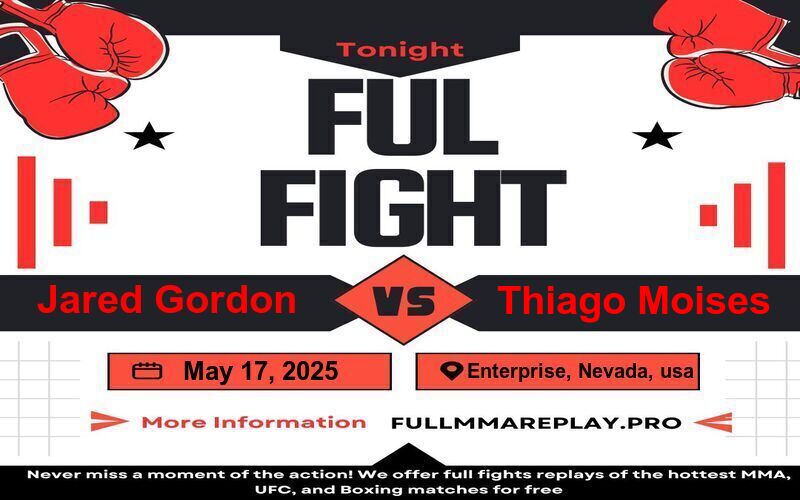 Jared Gordon vs Thiago Moises