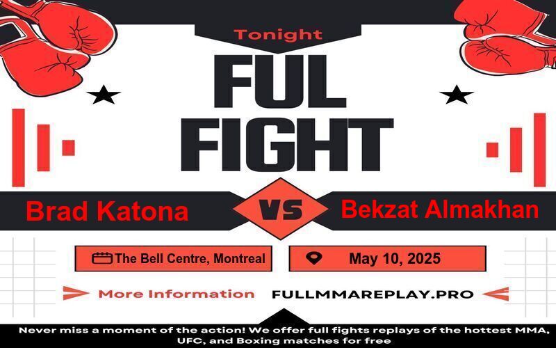 Brad Katona vs Bekzat Almakhan